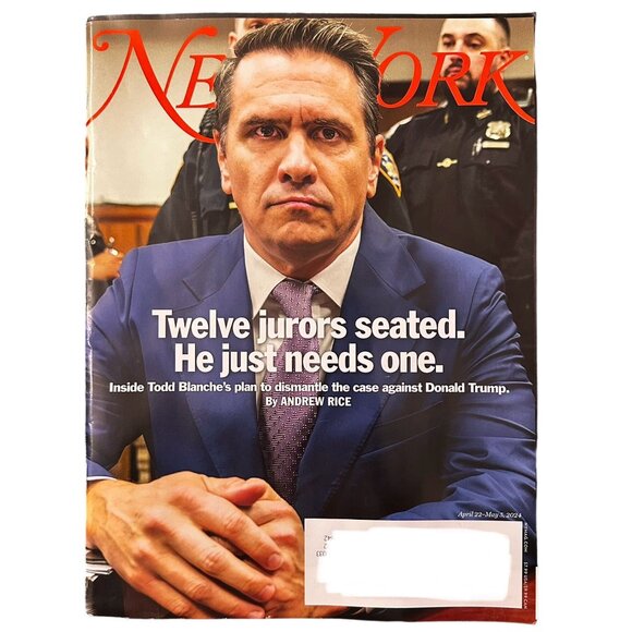 New York Magazine April 22-May 5 2024 Trump on Trial Todd Blanche's Plan - Picture 1 of 1